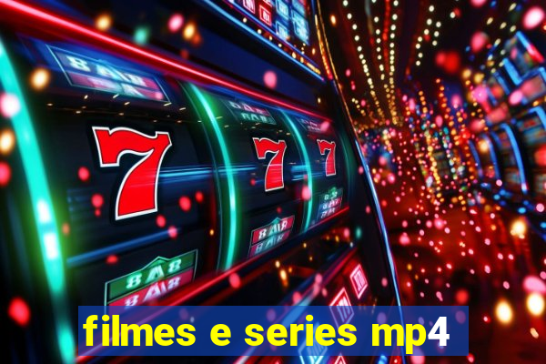 filmes e series mp4